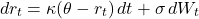 \[dr_t = \kappa(\theta - r_t)\,dt + \sigma\,dW_t\]