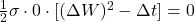 \frac{1}{2}\sigma \cdot 0 \cdot [(\Delta W)^2 - \Delta t] = 0
