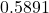 0.5891