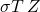 \sigma T\,Z