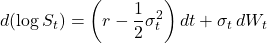 \[d(\log S_t) = \left(r - \frac{1}{2}\sigma_t^2\right)dt + \sigma_t\,dW_t\]