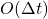 O(\Delta t)