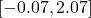 [-0.07, 2.07]