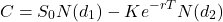 \[C = S_0 N(d_1) - K e^{-rT} N(d_2)\]