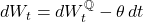 dW_t = dW_t^{\mathbb{Q}} - \theta\,dt