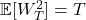 \mathbb{E}[W_T^2] = T