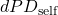 dPD_{\text{self}}