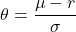 \[\theta = \frac{\mu - r}{\sigma}\]