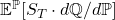 \mathbb{E}^{\mathbb{P}}[S_T \cdot d\mathbb{Q}/d\mathbb{P}]