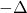 -\Delta