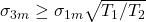 \sigma_{3m} \geq \sigma_{1m}\sqrt{T_1/T_2}